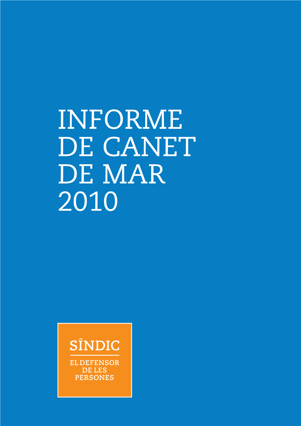 Informe De Canet De Mar 2010