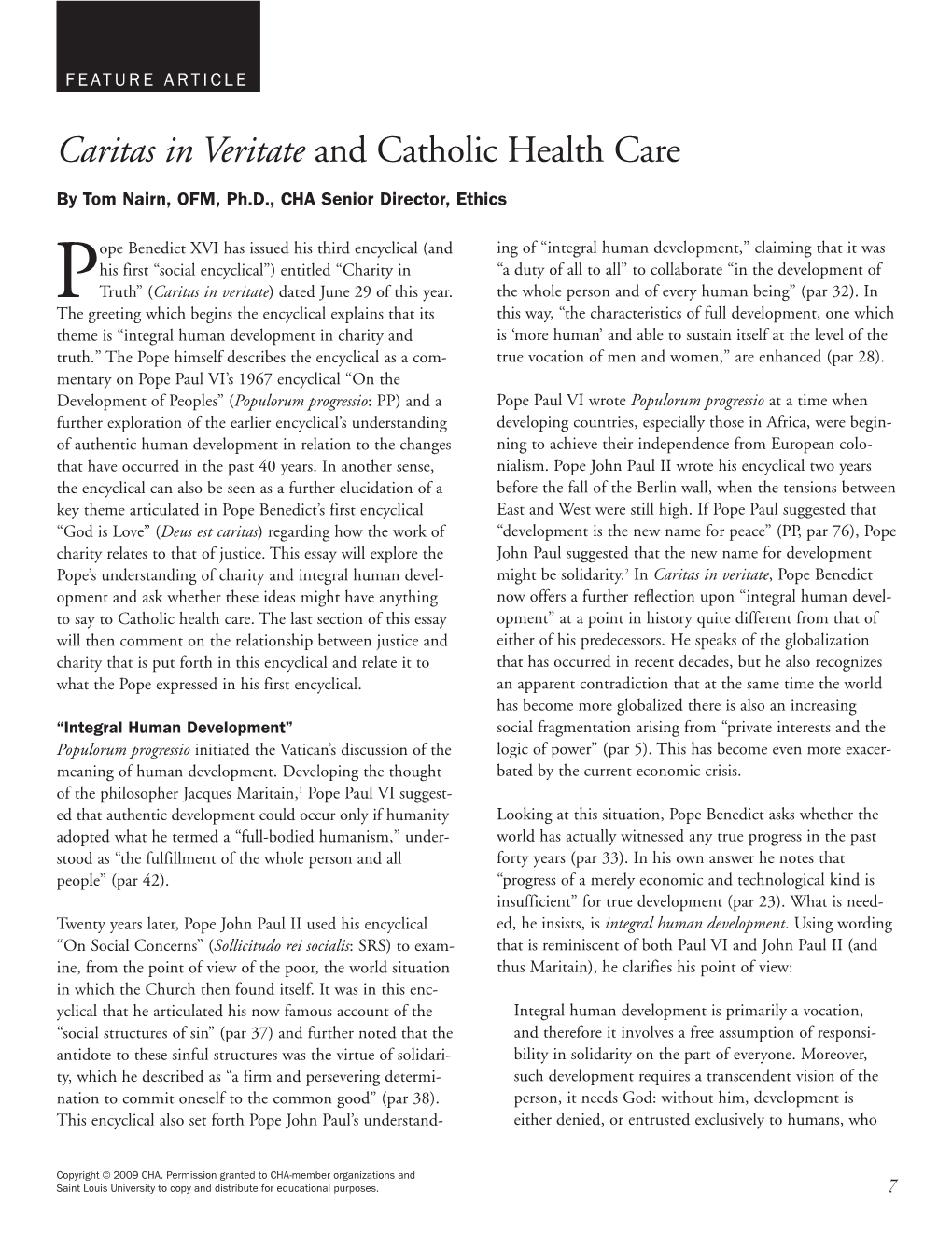 Caritas in Veritate and Catholic Health Care by Tom Nairn, OFM, Ph.D., CHA Senior Director, Ethics