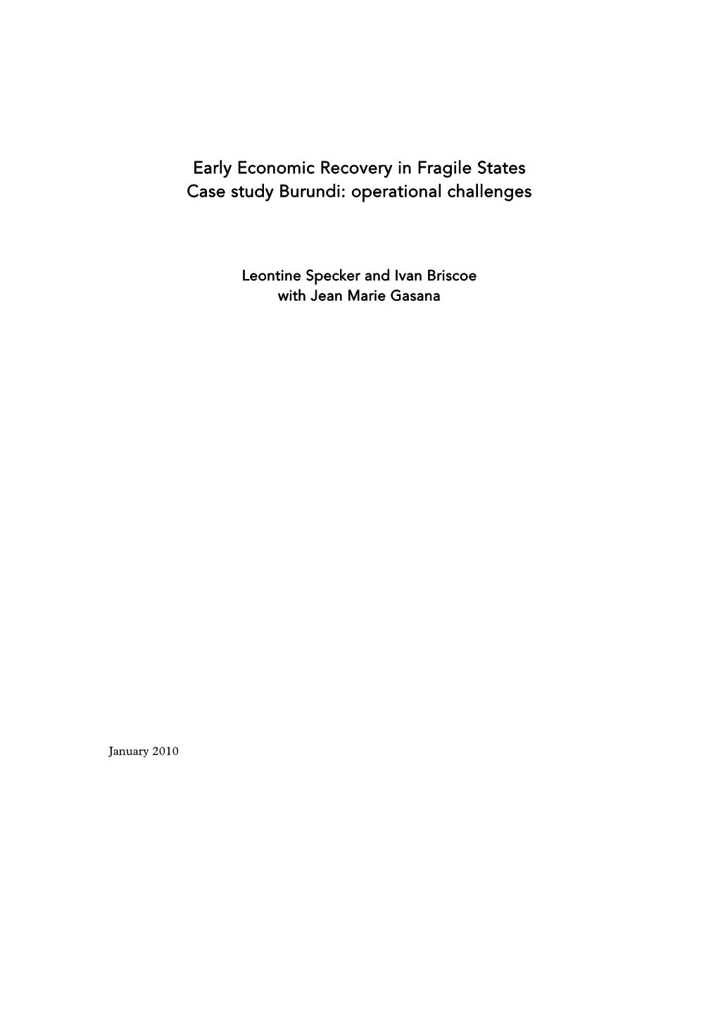 Early Economic Recovery in Fragile States Case Study Burundi: Operational Challenges