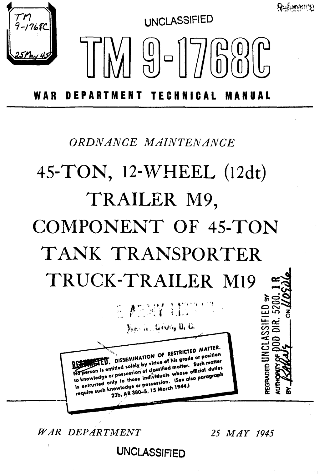 TRAILER M9, COMPONENT of 45-TON TANK TRANSPORTER TRUCK-TRAILER Ml9 S