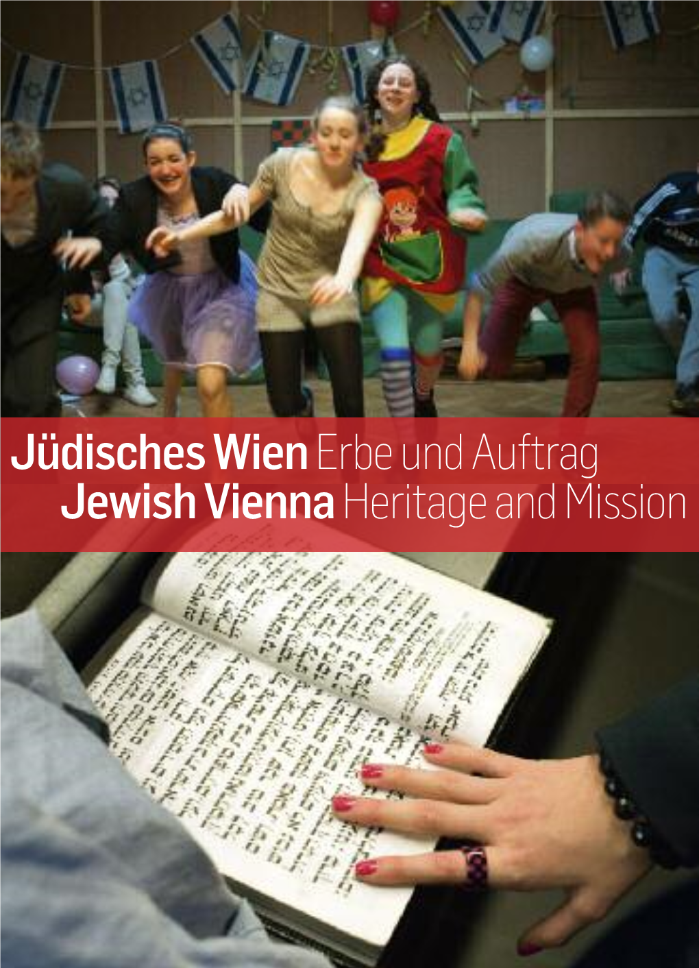 Jüdisches Wien Erbe Und Auftrag Jewish Vienna Heritage and Mission Inhalt Contents