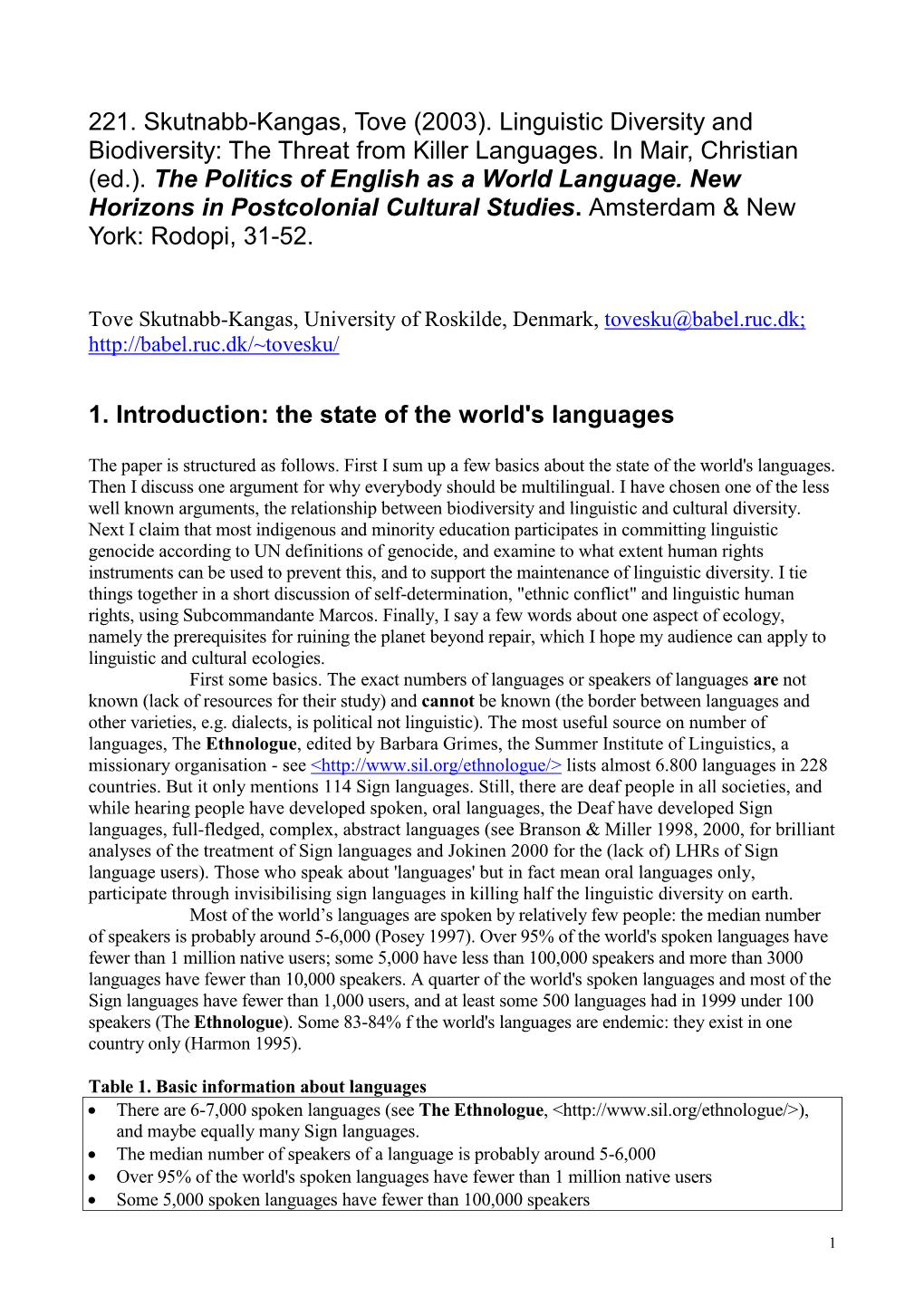 (2003). Linguistic Diversity and Biodiversity: the Threat from Killer Languages