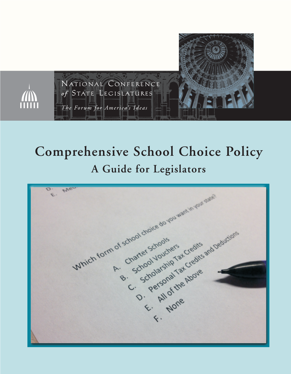 Comprehensive School Choice Policy a Guide for Legislators