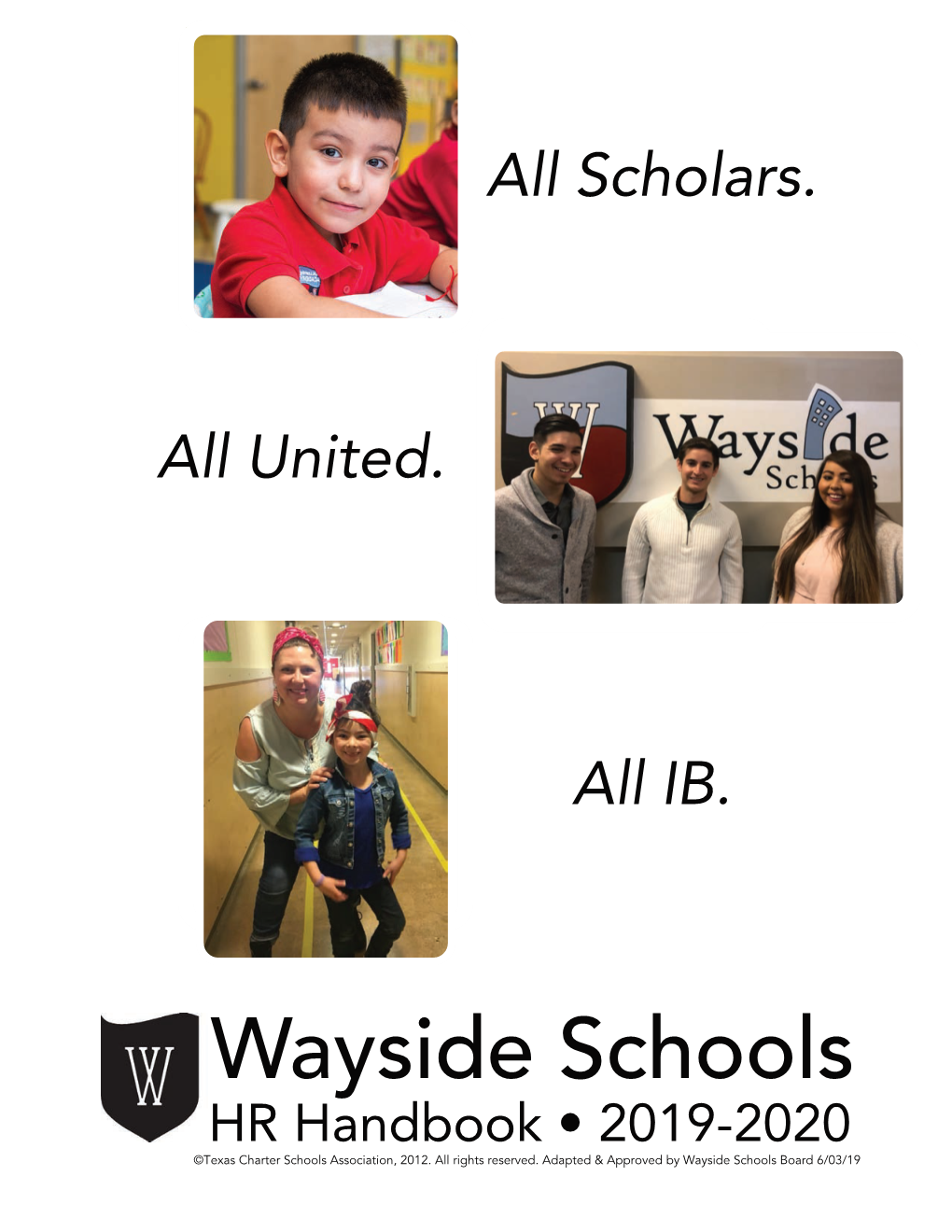 Wayside Schools HR Handbook • 2019-2020 ©Texas Charter Schools Association, 2012