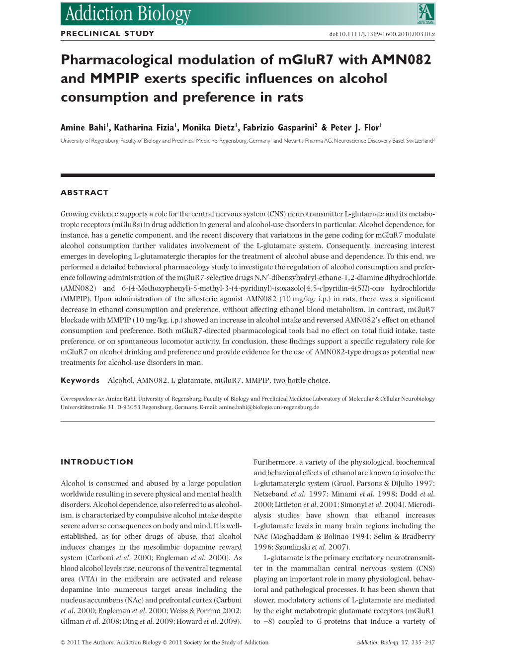 Pharmacological Modulation of Mglur7 with AMN082 and MMPIP Exerts Speciﬁc Inﬂuences on Alcohol Consumption and Preference in Rats