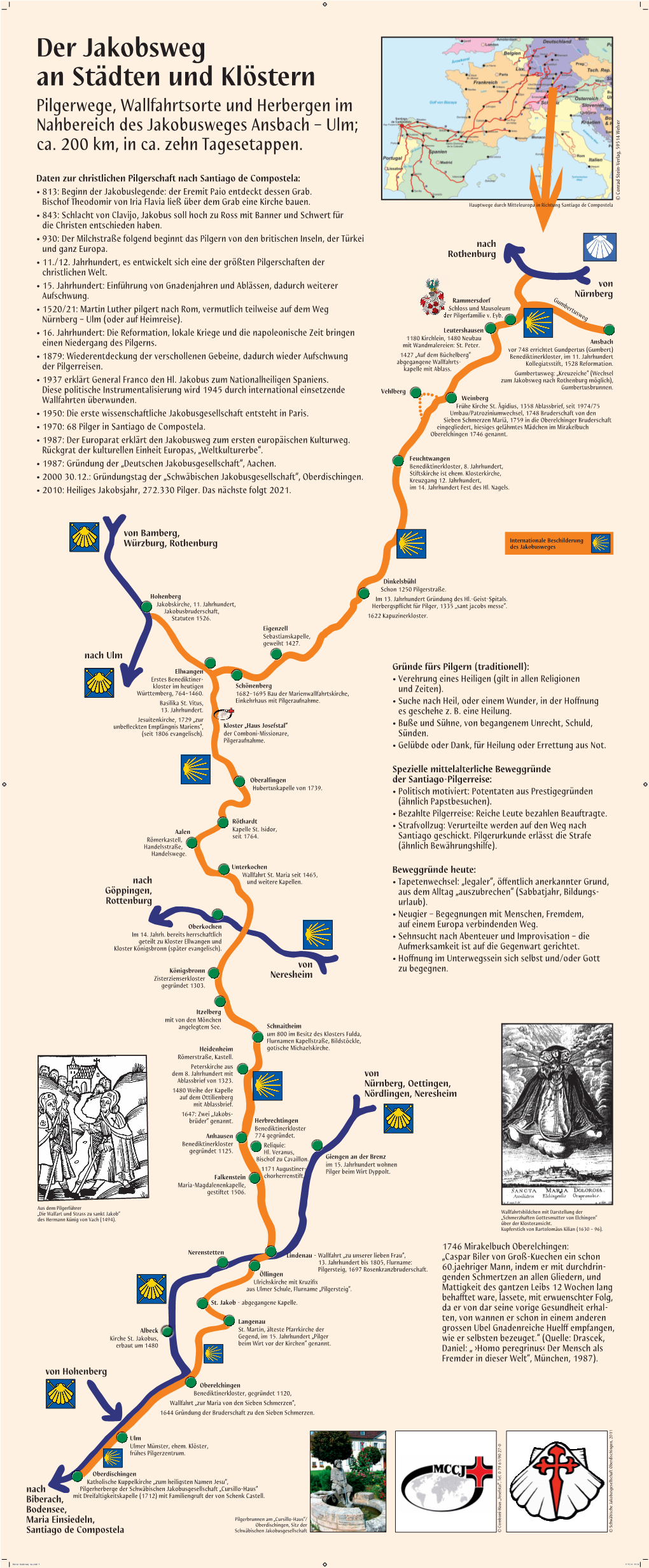 Pilgerwege, Wallfahrtsorte Und Herbergen Im Nahbereich Des Jakobusweges Ansbach – Ulm; Ca. 200 Km, in Ca. Zehn Tagesetappen