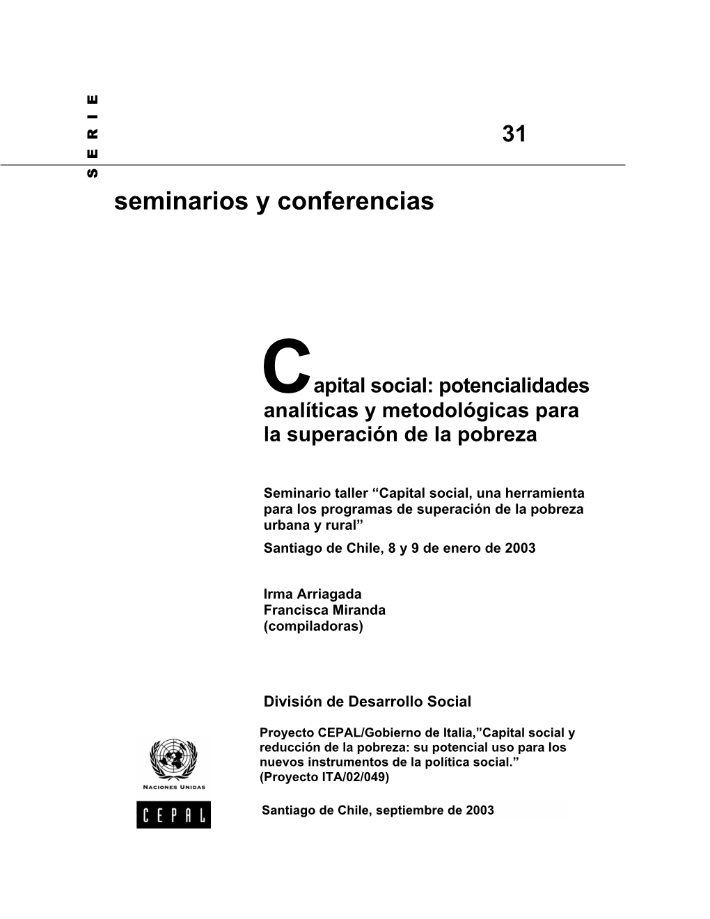 Capital Social: Potencialidades Analíticas Y Metodológicas Para La Superación De La Pobreza