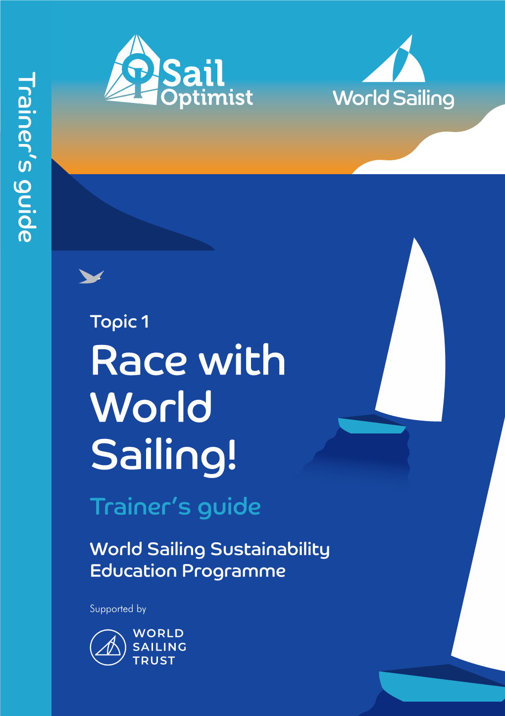 Race with World Sailing! Trainer’S Guide