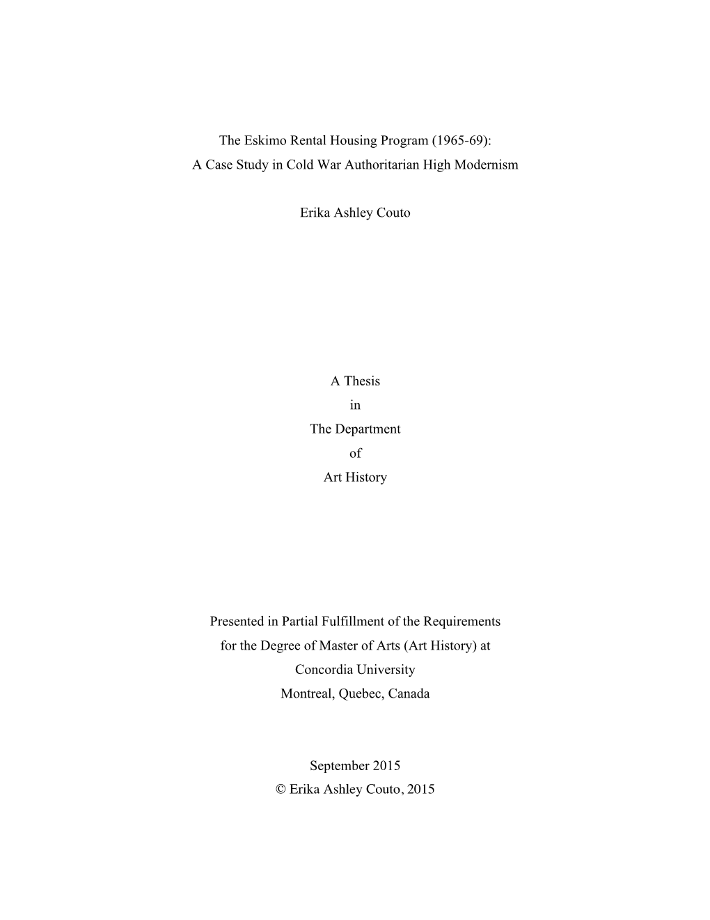 The Eskimo Rental Housing Program (1965-69): a Case Study in Cold War Authoritarian High Modernism