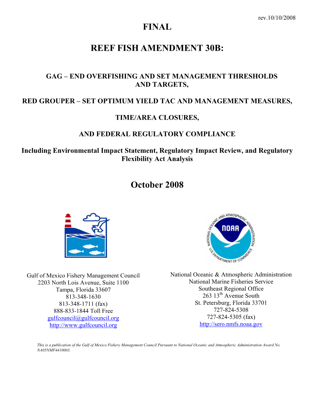 FINAL REEF FISH AMENDMENT 30B: October 2008