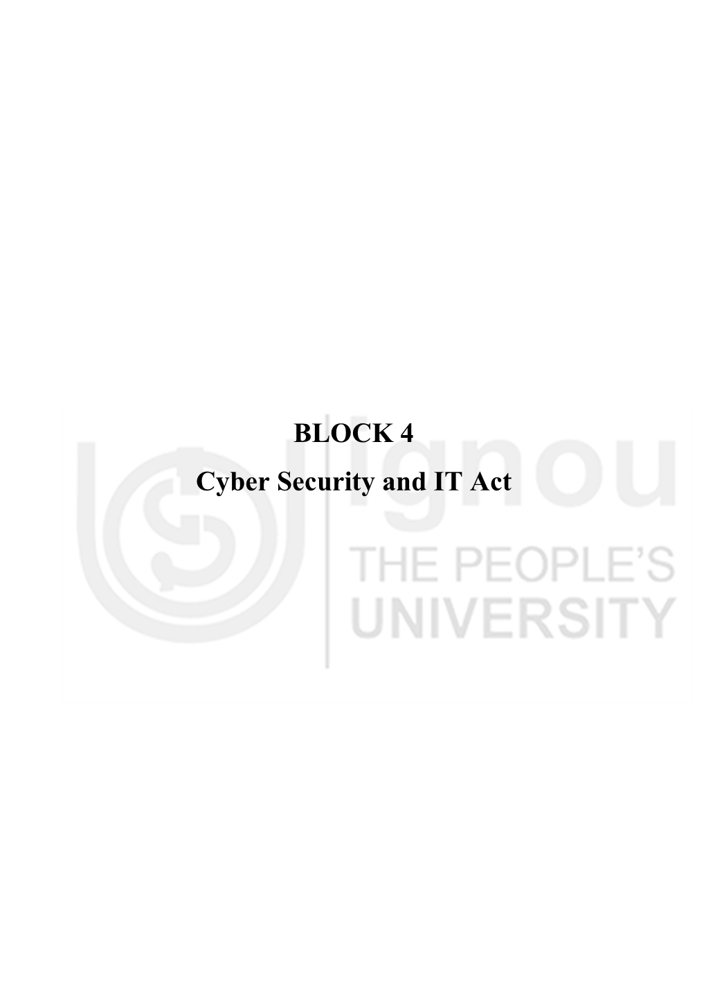 BLOCK 4 Cyber Security and IT Act