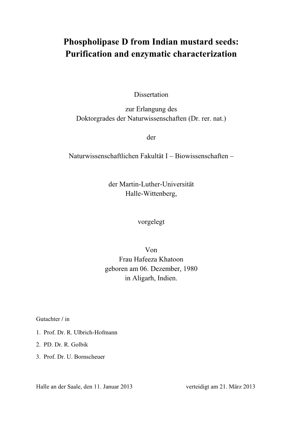 Phospholipase D from Indian Mustard Seeds: Purification and Enzymatic Characterization