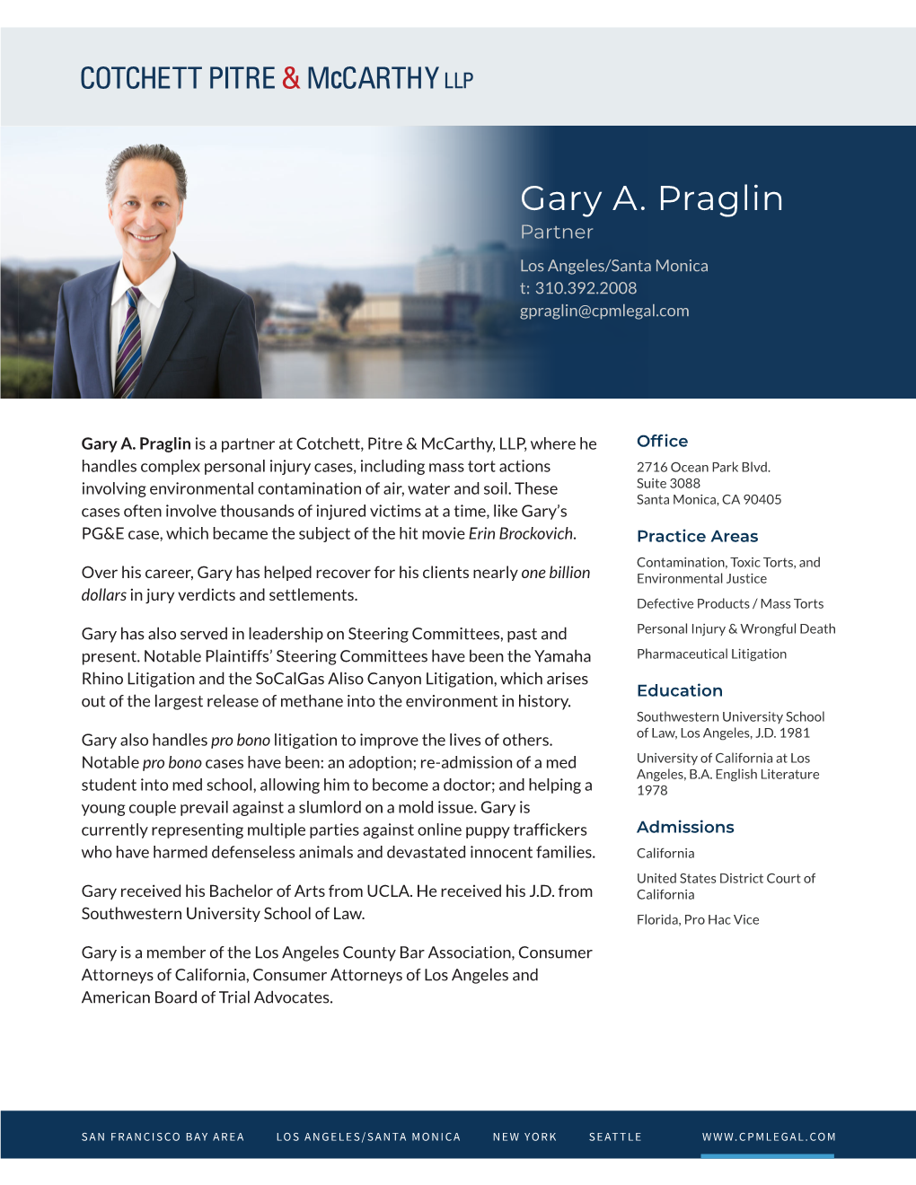 Gary A. Praglin Partner Los Angeles/Santa Monica T: 310.392.2008 Gpraglin@Cpmlegal.Com