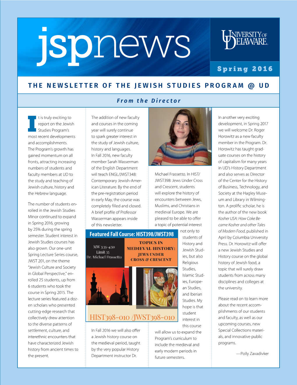 THE NEWSLETTER of the JEWISH STUDIES PROGRAM @ UD Spring
