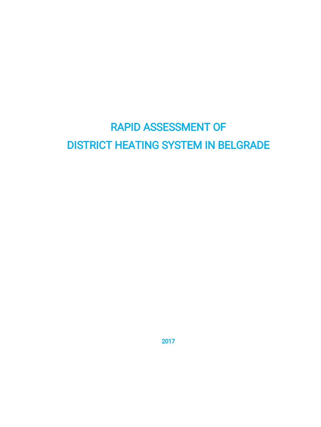 Rapid Assessment of District Heating System in Belgrade