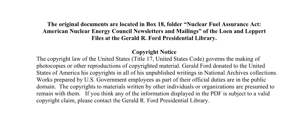 Nuclear Fuel Assurance Act: American Nuclear Energy Council Newsletters and Mailings” of the Loen and Leppert Files at the Gerald R