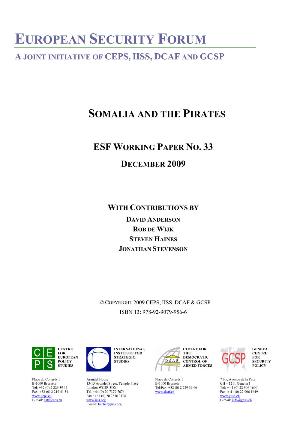 Somali Piracy: Historical Context and Political Contingency