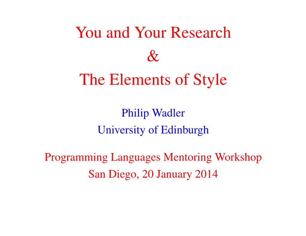 You and Your Research & the Elements of Style