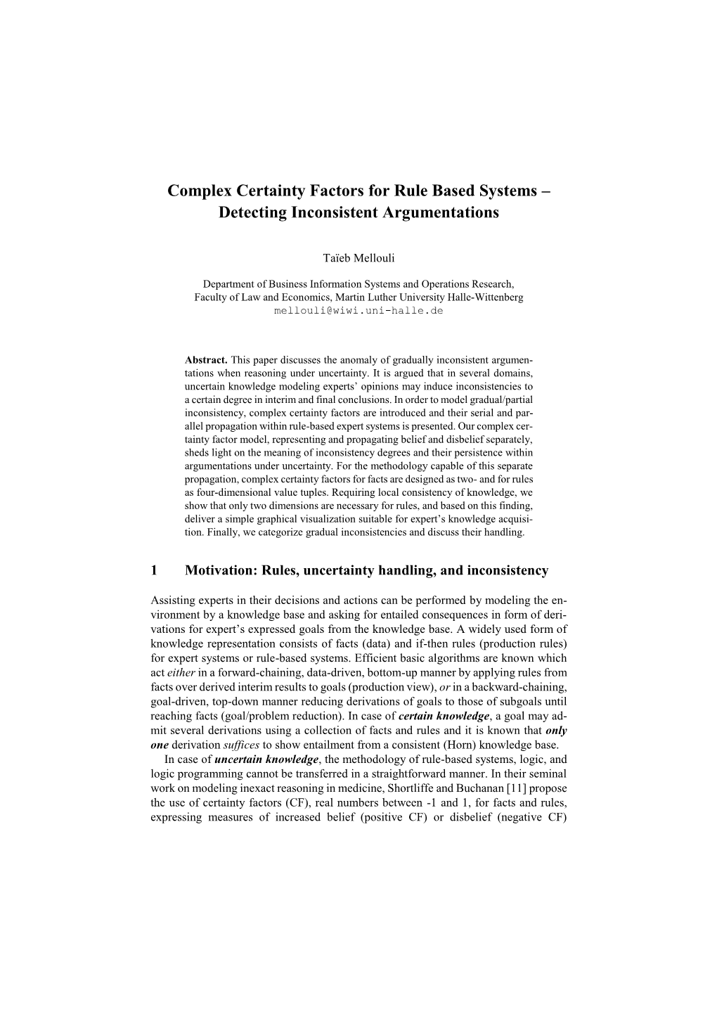 Complex Certainty Factors for Rule Based Systems – Detecting Inconsistent Argumentations