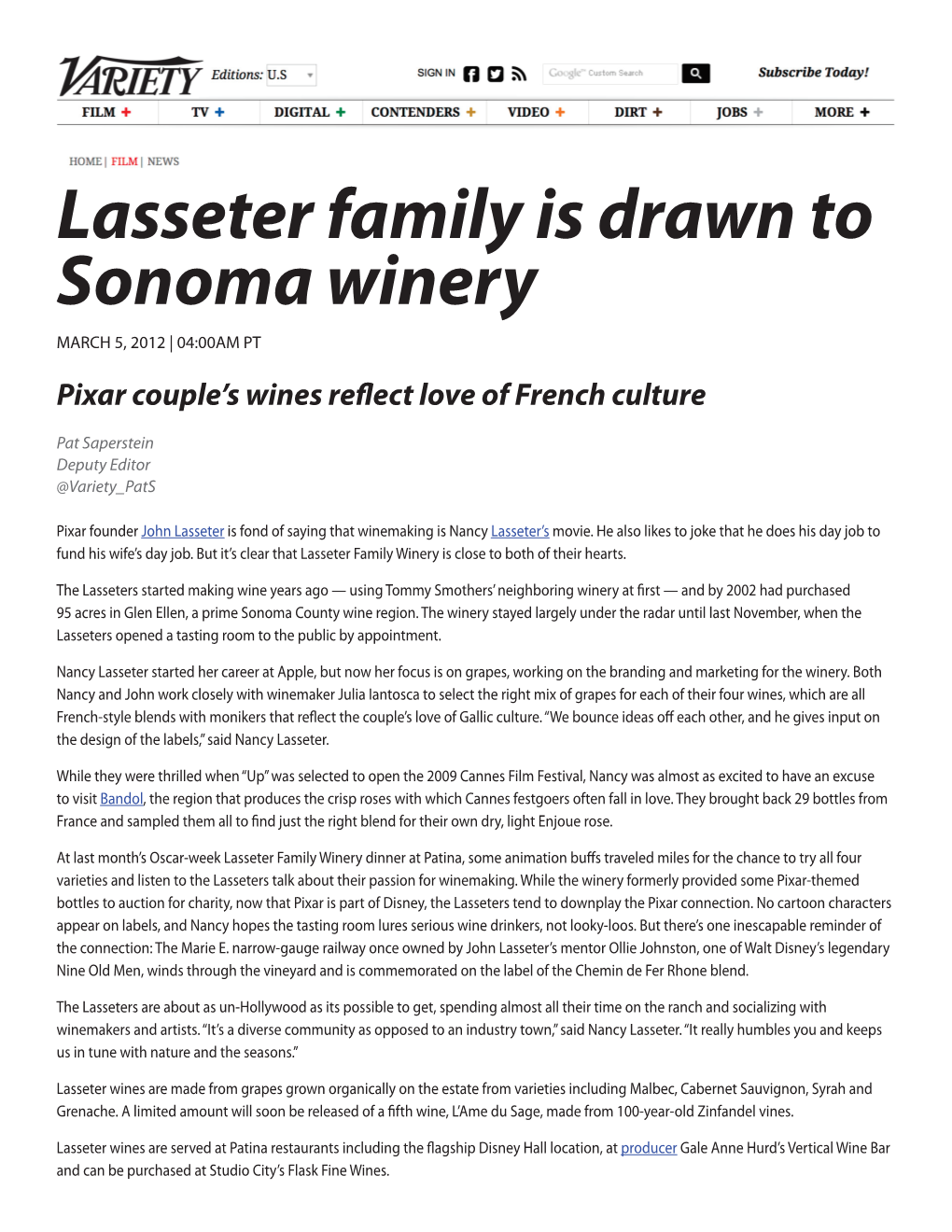 Lasseter Family Is Drawn to Sonoma Winery MARCH 5, 2012 | 04:00AM PT Pixar Couple’S Wines Reflect Love of French Culture