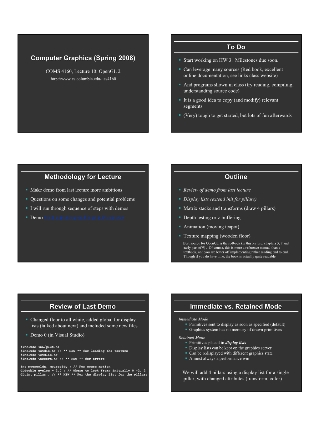 Computer Graphics (Spring 2008) to Do Methodology for Lecture Outline