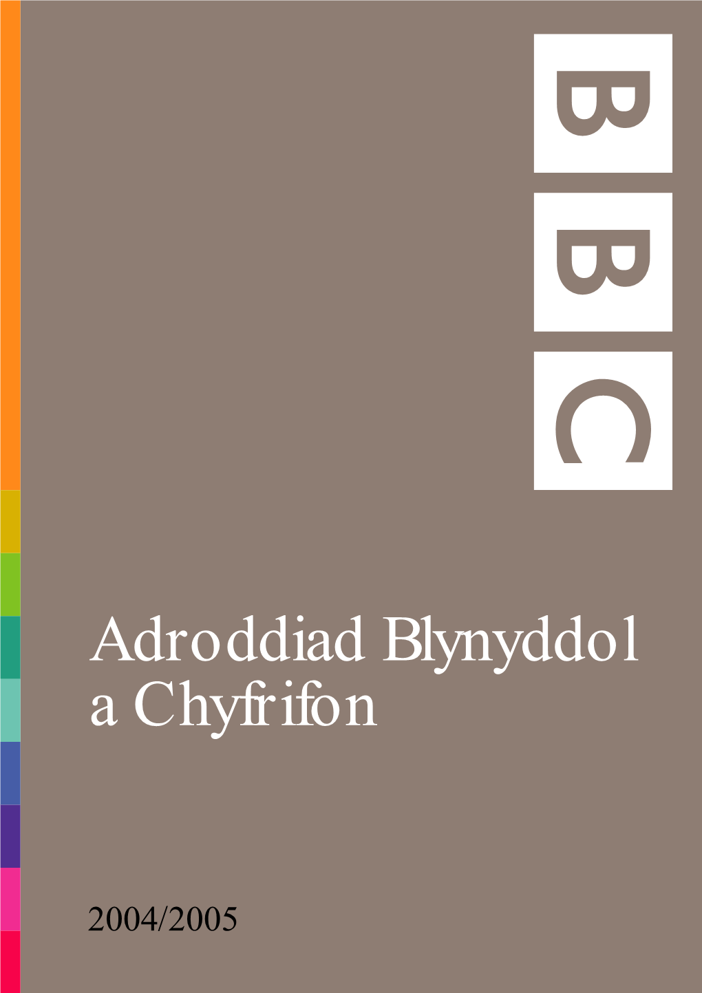 Adroddiad Blynyddol a Chyfrifon