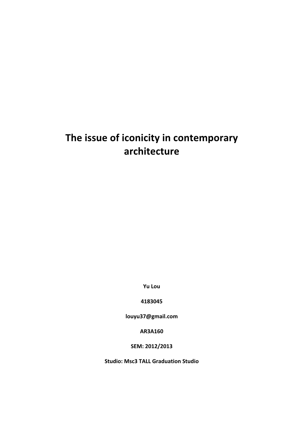 The Issue of Iconicity in Contemporary Architecture