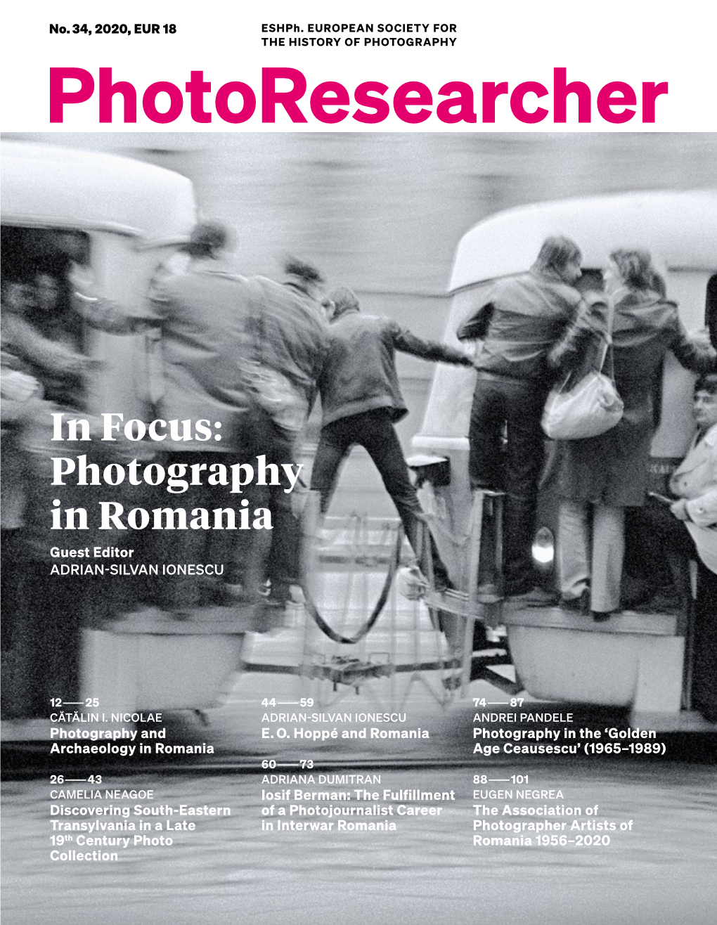 Photography in Romania Guest Editor ADRIAN-SILVAN IONESCU