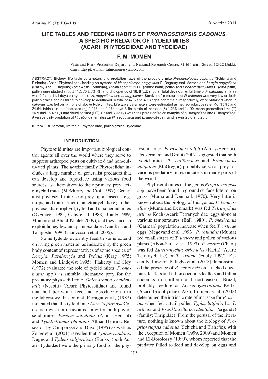 Life Tables and Feeding Habits of Proprioseiopsis Cabonus, a Specific Predator of Tydeid Mites (Acari: Phytoseiidae and Tydeidae) F