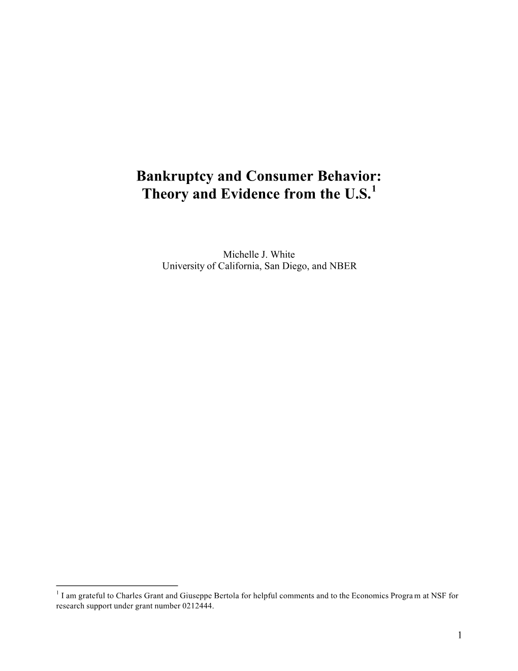 Bankruptcy and Consumer Behavior: Theory and Evidence from the U.S.1