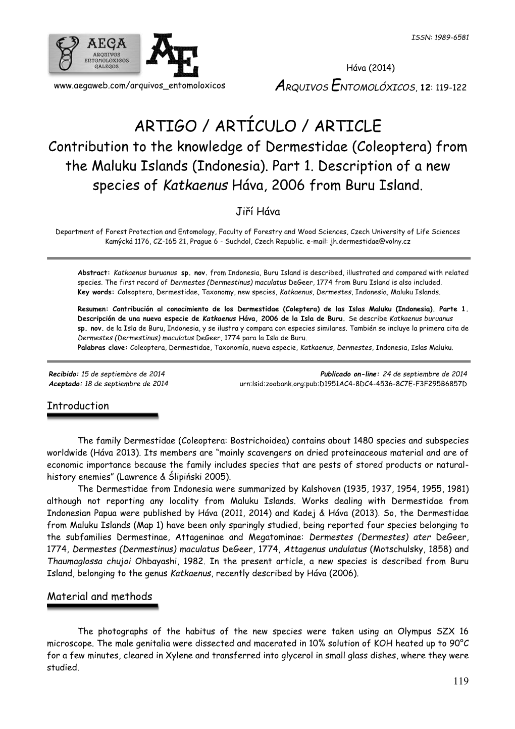 ARTIGO / ARTÍCULO / ARTICLE Contribution to the Knowledge of Dermestidae (Coleoptera) from the Maluku Islands (Indonesia)