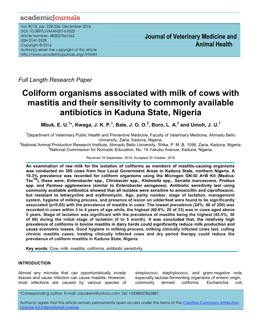 Coliform Organisms Associated with Milk of Cows with Mastitis and Their Sensitivity to Commonly Available Antibiotics in Kaduna State, Nigeria