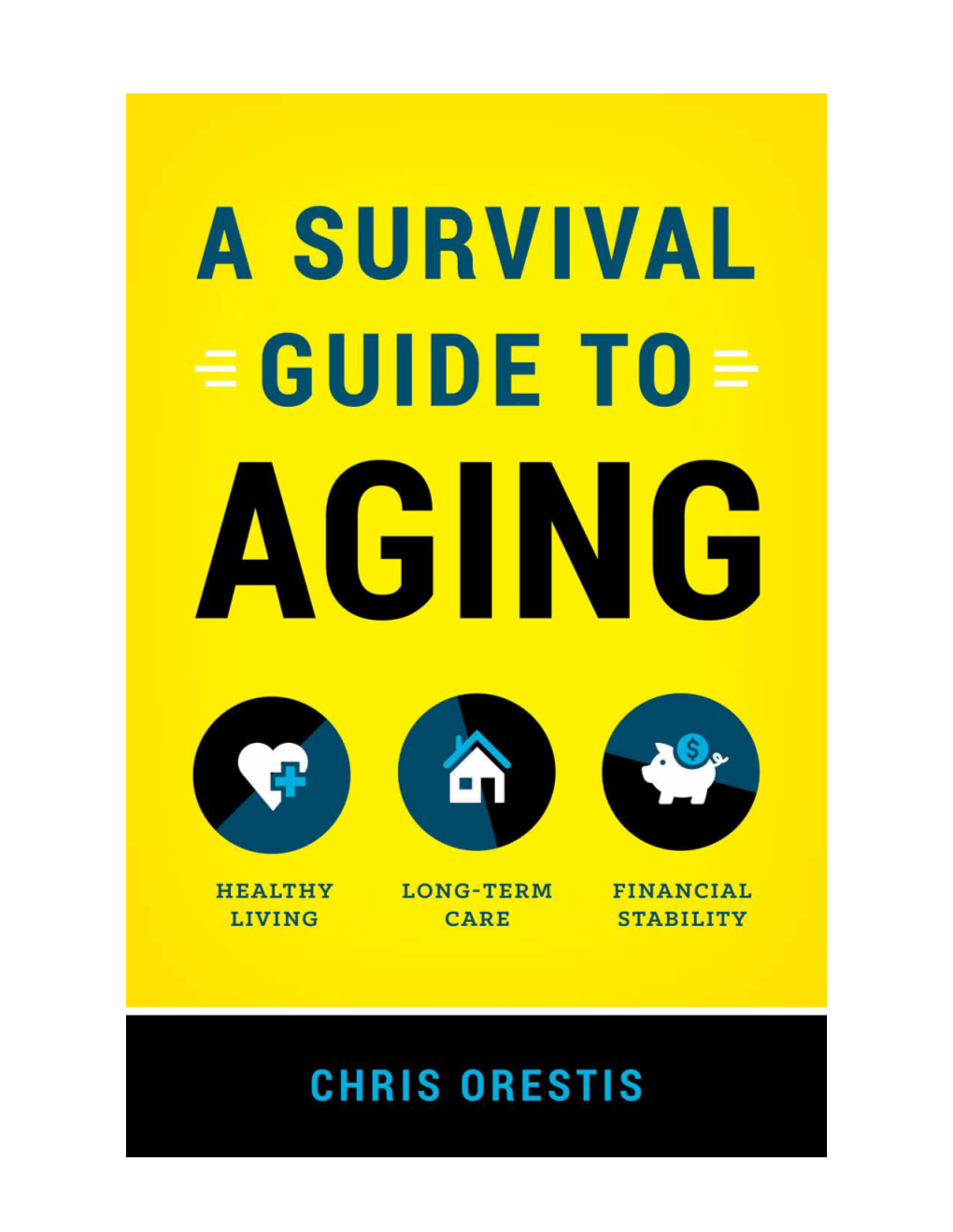 A Survival Guide to Aging