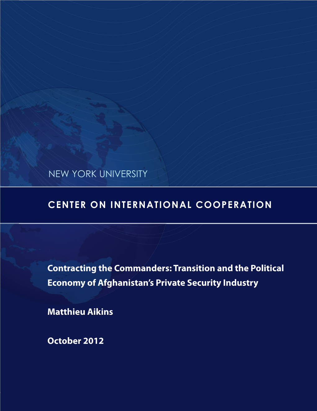 Transition and the Political Economy of Afghanistan's Private Security Indus