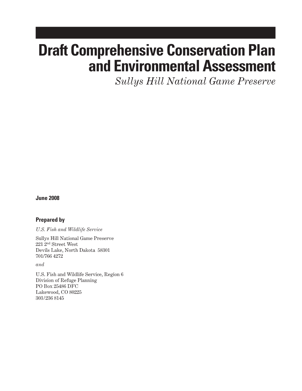 Comprehensive Conservation Plan, Sullys Hill National Game Preserve, North Dakota