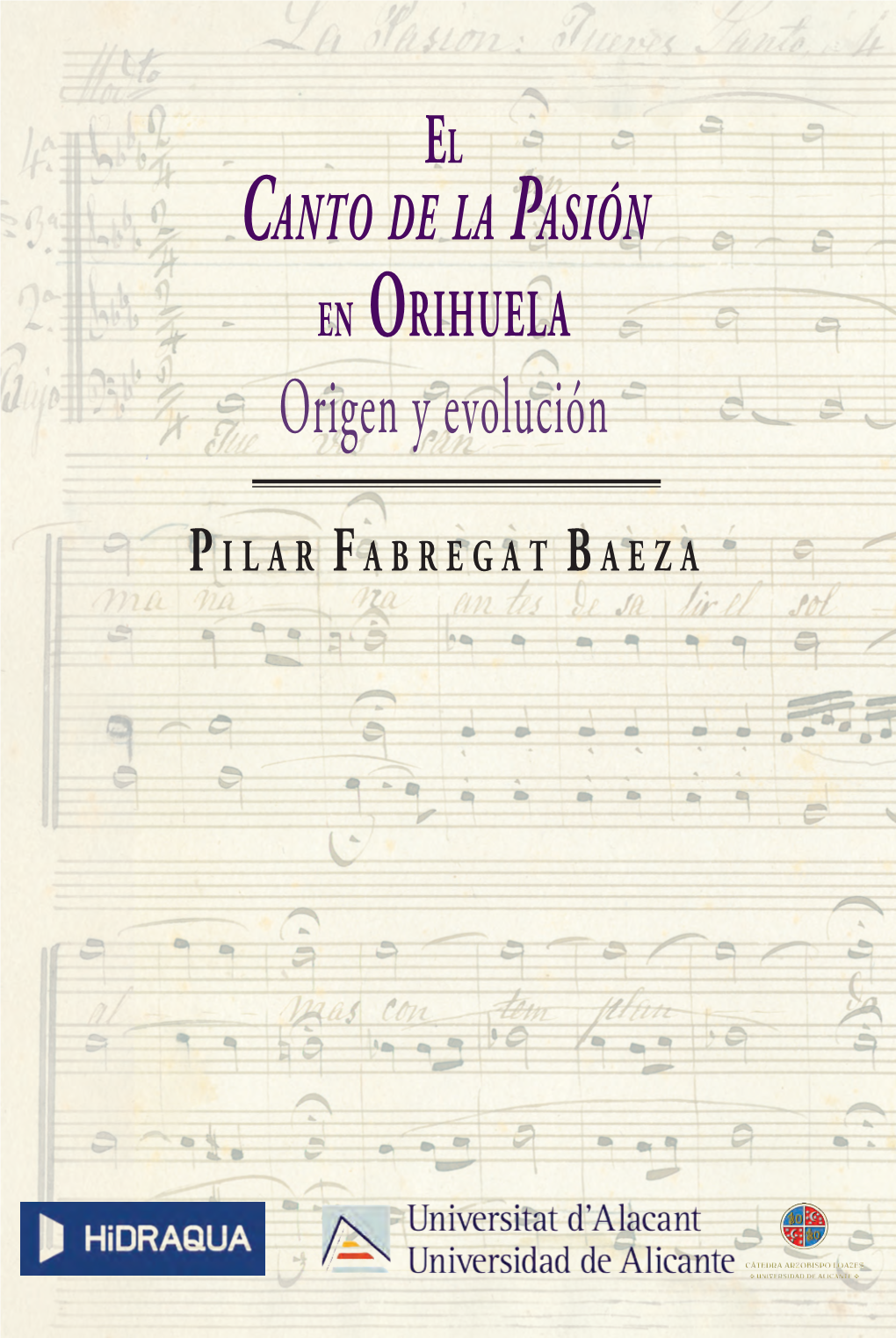 Canto De Pasión Es Una De Las Expresiones Musicales Populares Más Genuinas De Orihuela