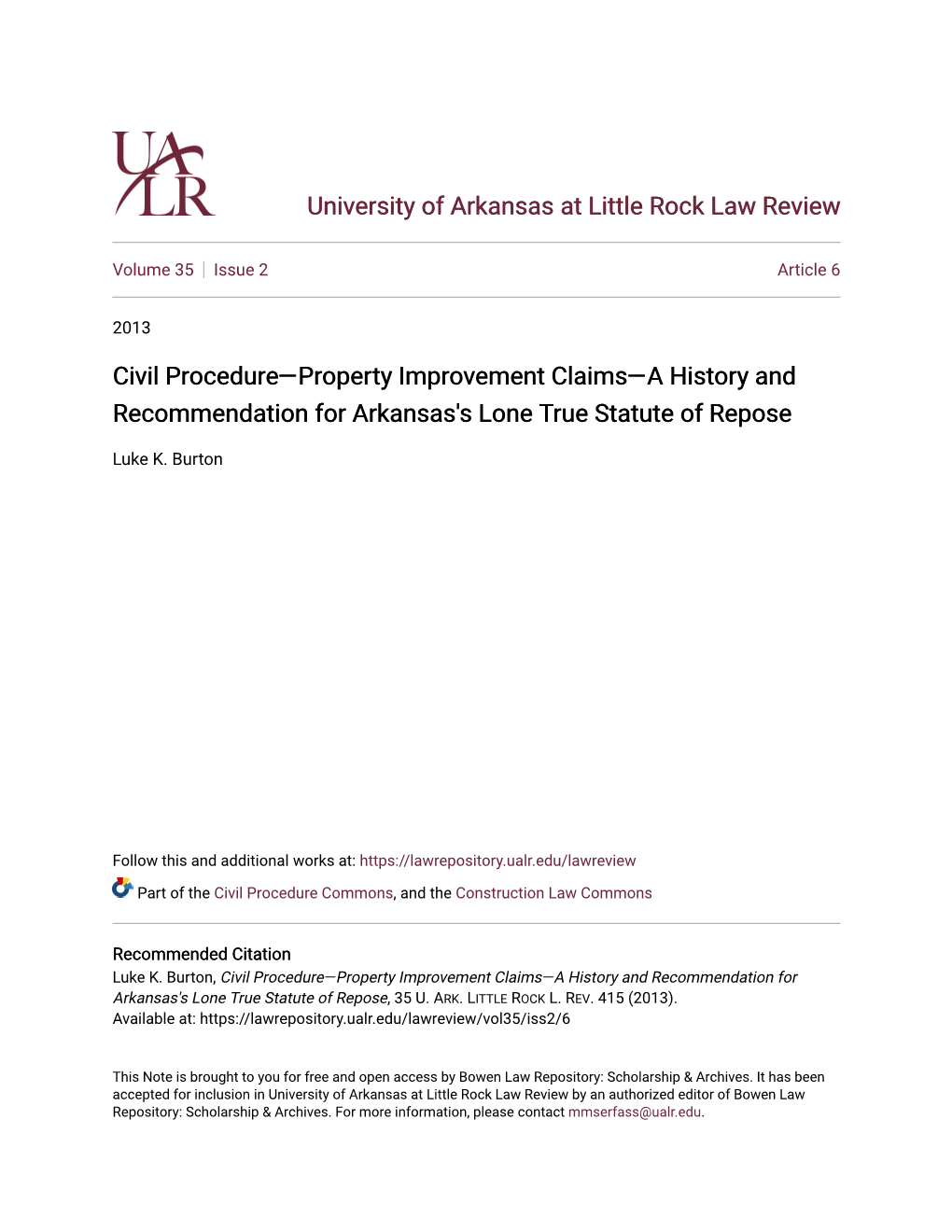 Civil Procedure—Property Improvement Claims—A History and Recommendation for Arkansas's Lone True Statute of Repose