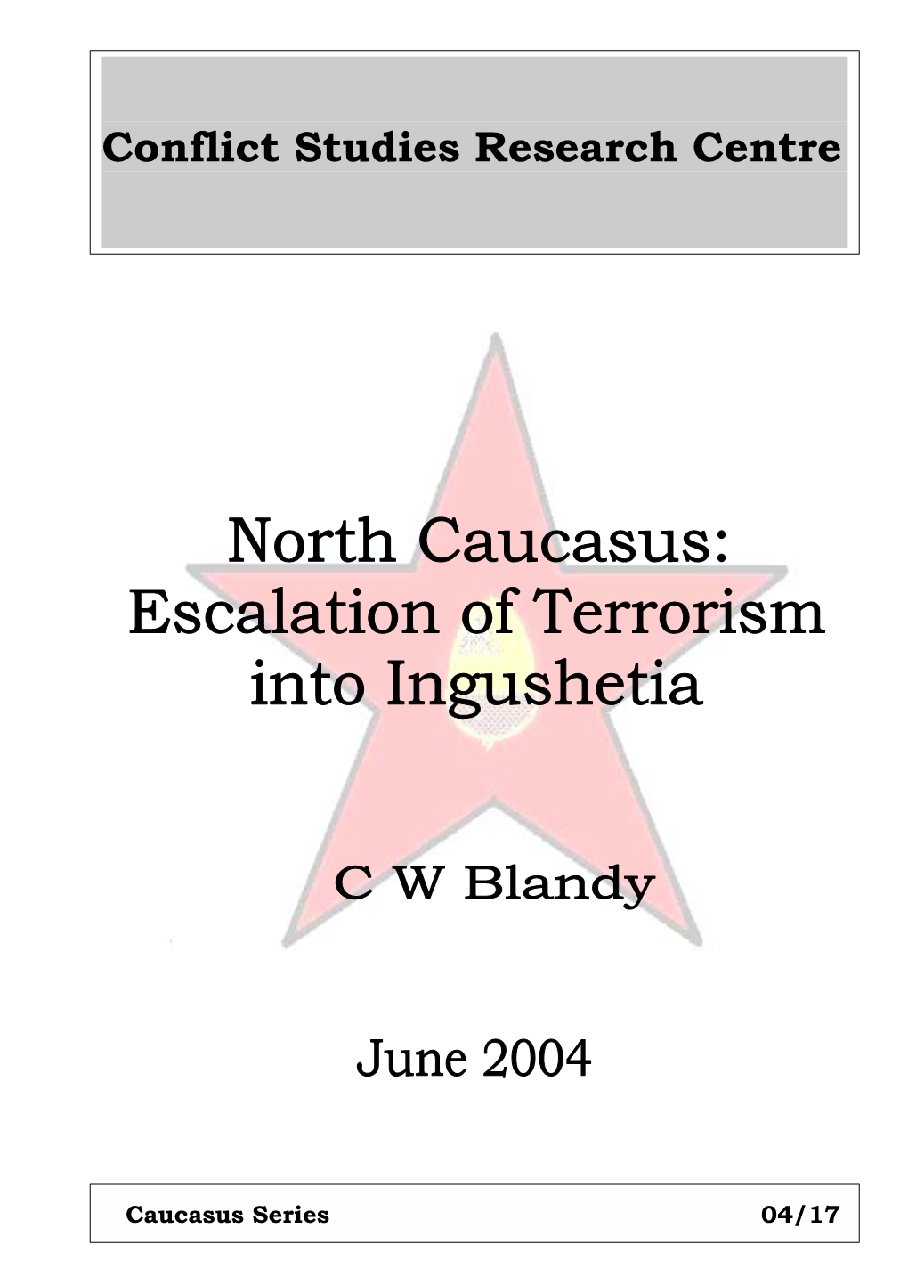 North Caucasus: Escalation of Terrorism Into Ingushetia