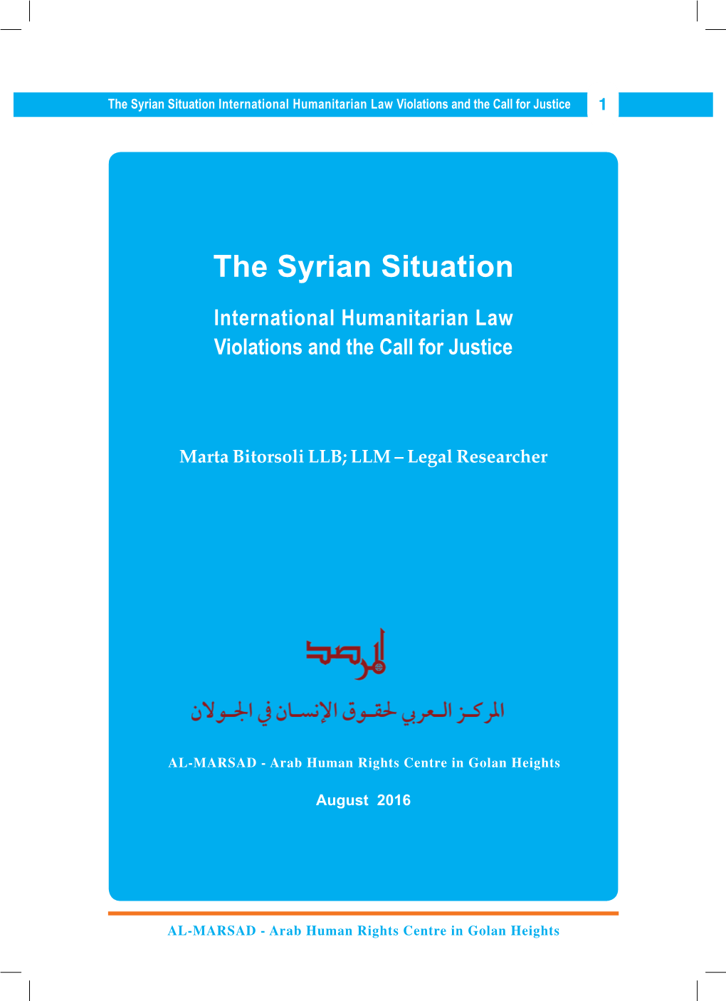 The Syrian Situation International Humanitarian Law Violations and the Call for Justice 1