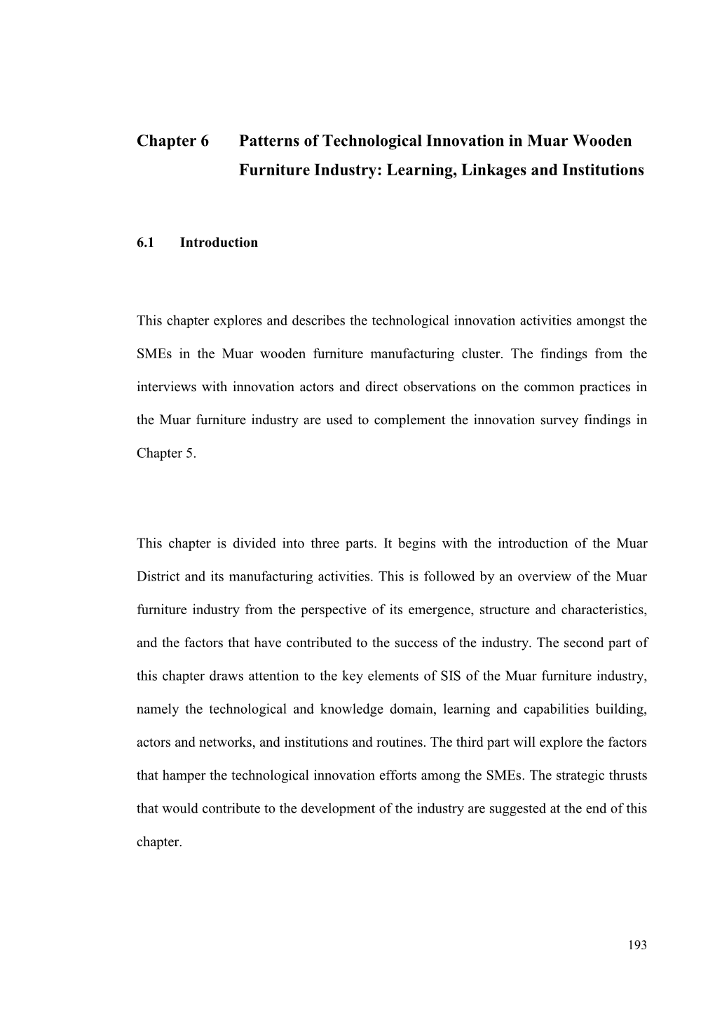 Chapter 6 Patterns of Technological Innovation in Muar Wooden Furniture Industry: Learning, Linkages and Institutions