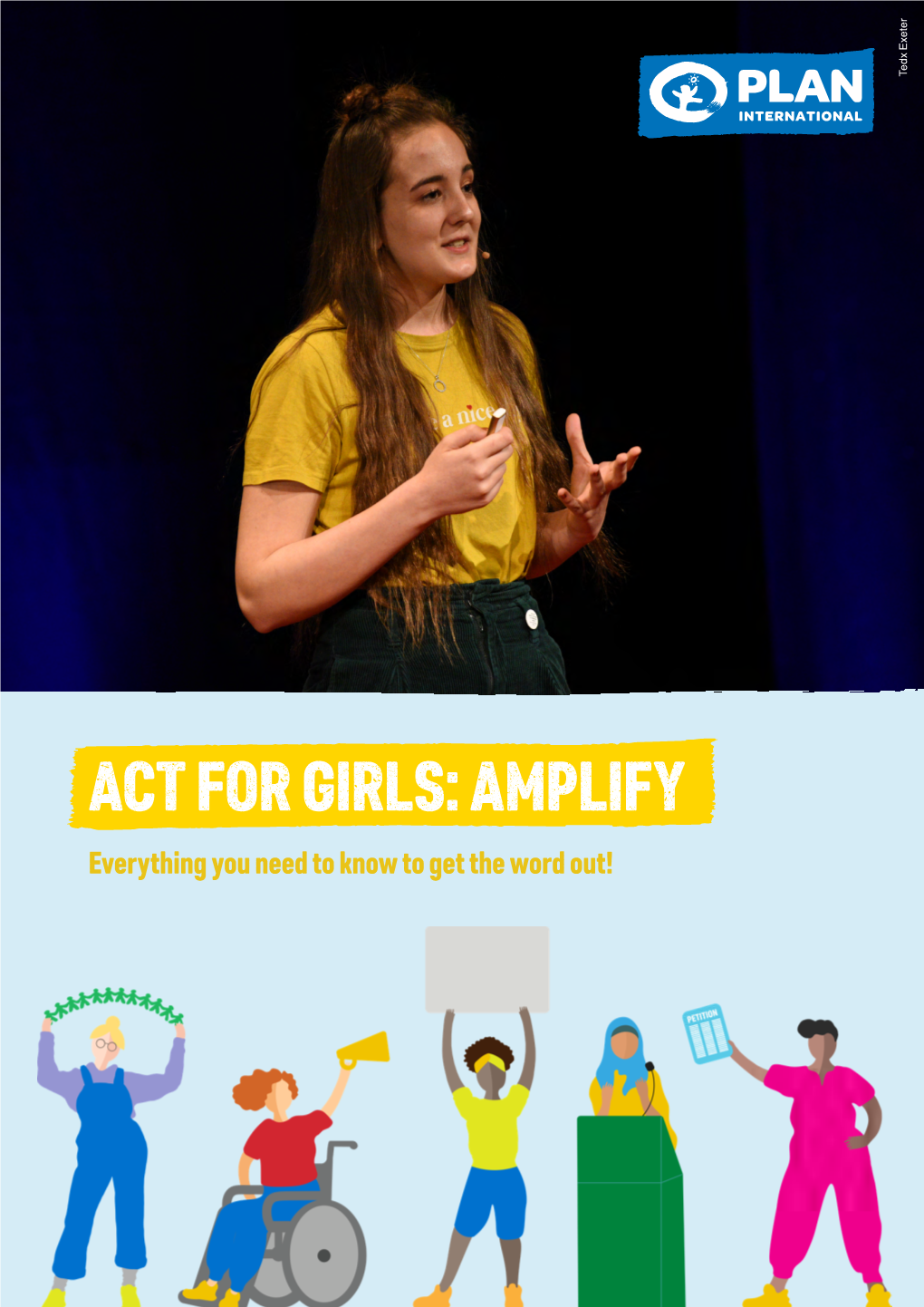 ACT for GIRLS: AMPLIFY Everything You Need to Know to Get the Word Out! Foreword by Seyi Akiwowo