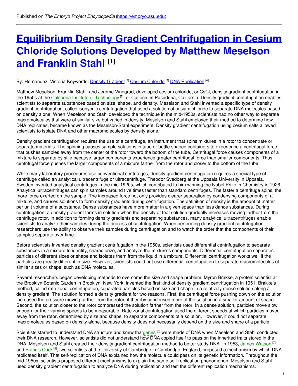 Equilibrium Density Gradient Centrifugation in Cesium Chloride Solutions Developed by Matthew Meselson and Franklin Stahl [1]