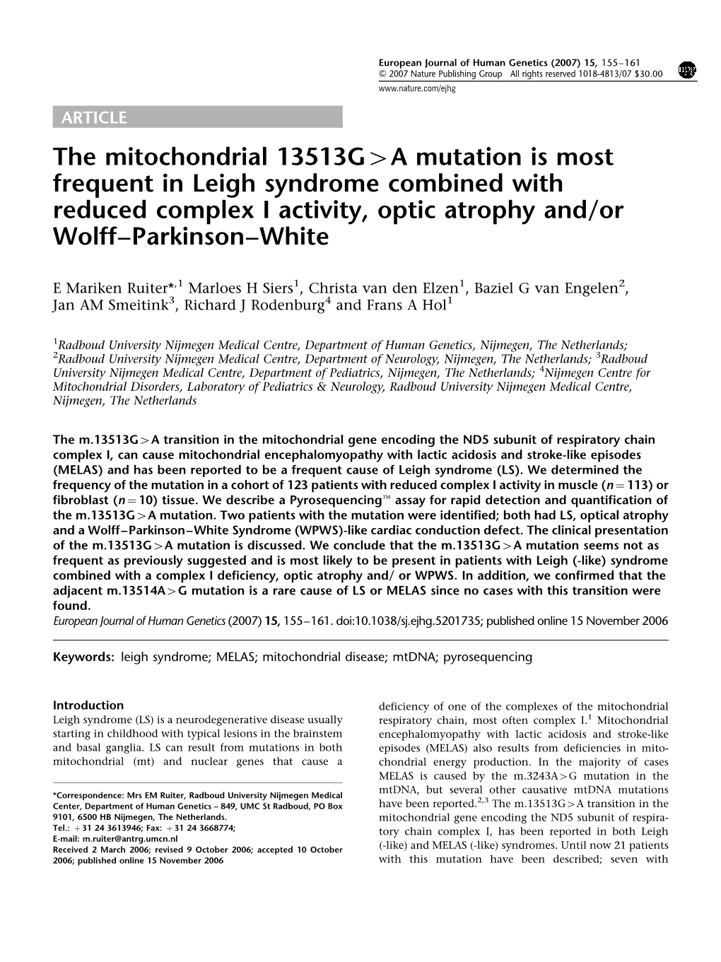 The Mitochondrial 13513G&gt;A Mutation Is Most Frequent in Leigh