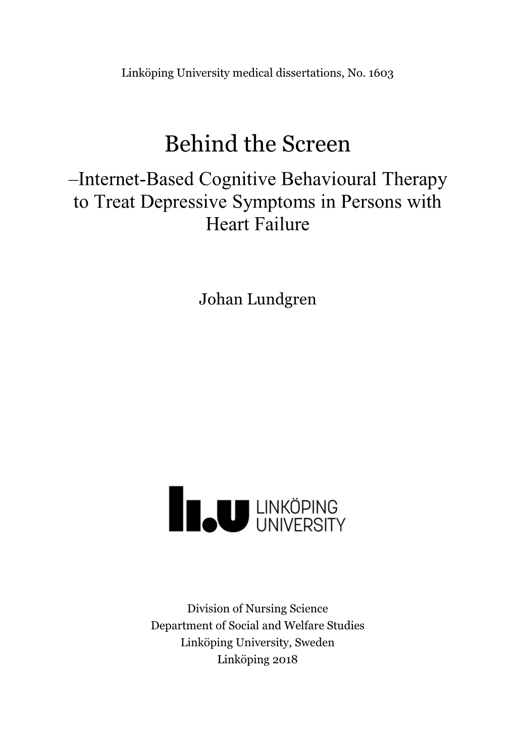 Internet-Based Cognitive Behavioural Therapy to Treat Depressive Symptoms in Persons with Heart Failure