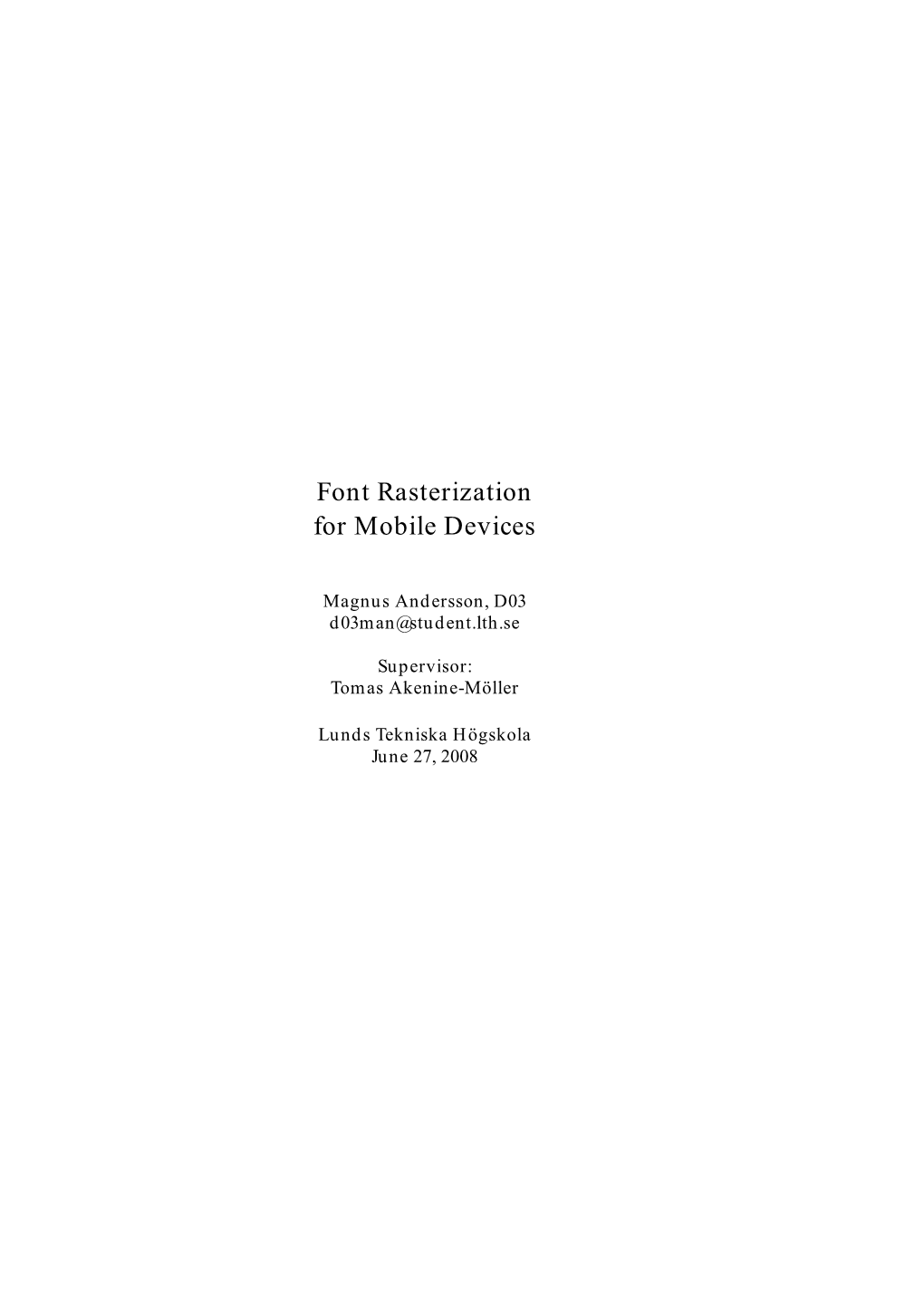 Font Rasterization for Mobile Devices