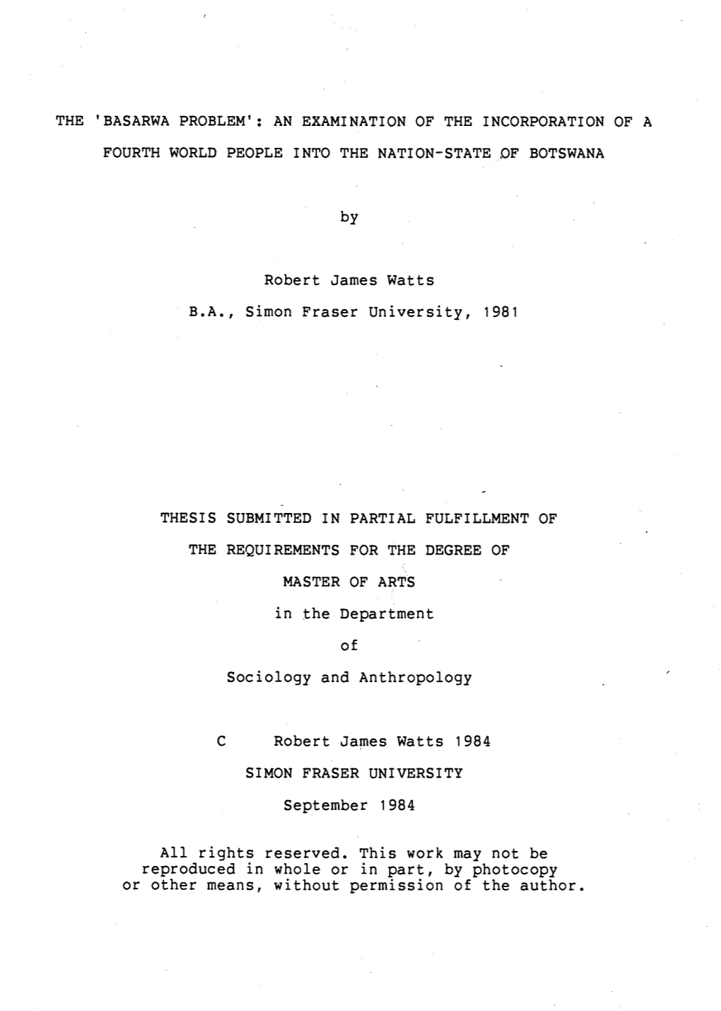 Basarwa Problem': an Examination of the Incorporation of a Fourth World People Into the Nation-State Df Botswana