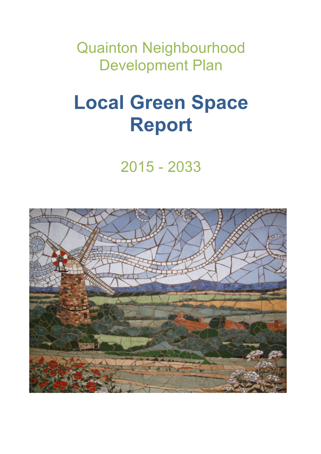 Quainton Neighbourhood Plan Local Green Spaces Report