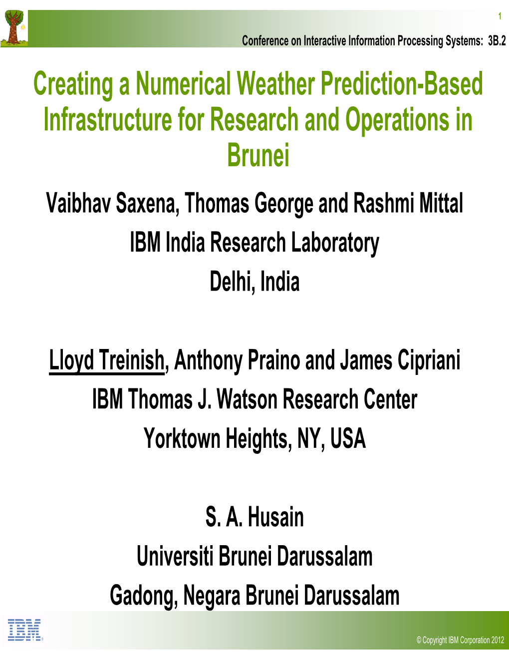 Creating a Numerical Weather Prediction-Based Infrastructure For