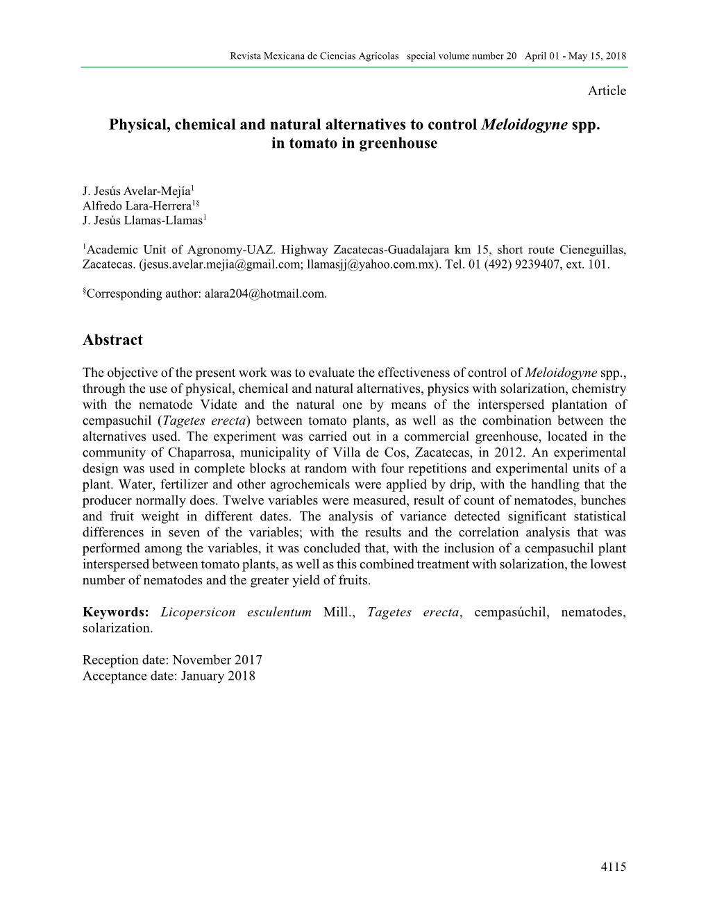 Physical, Chemical and Natural Alternatives to Control Meloidogyne Spp. in Tomato in Greenhouse Abstract