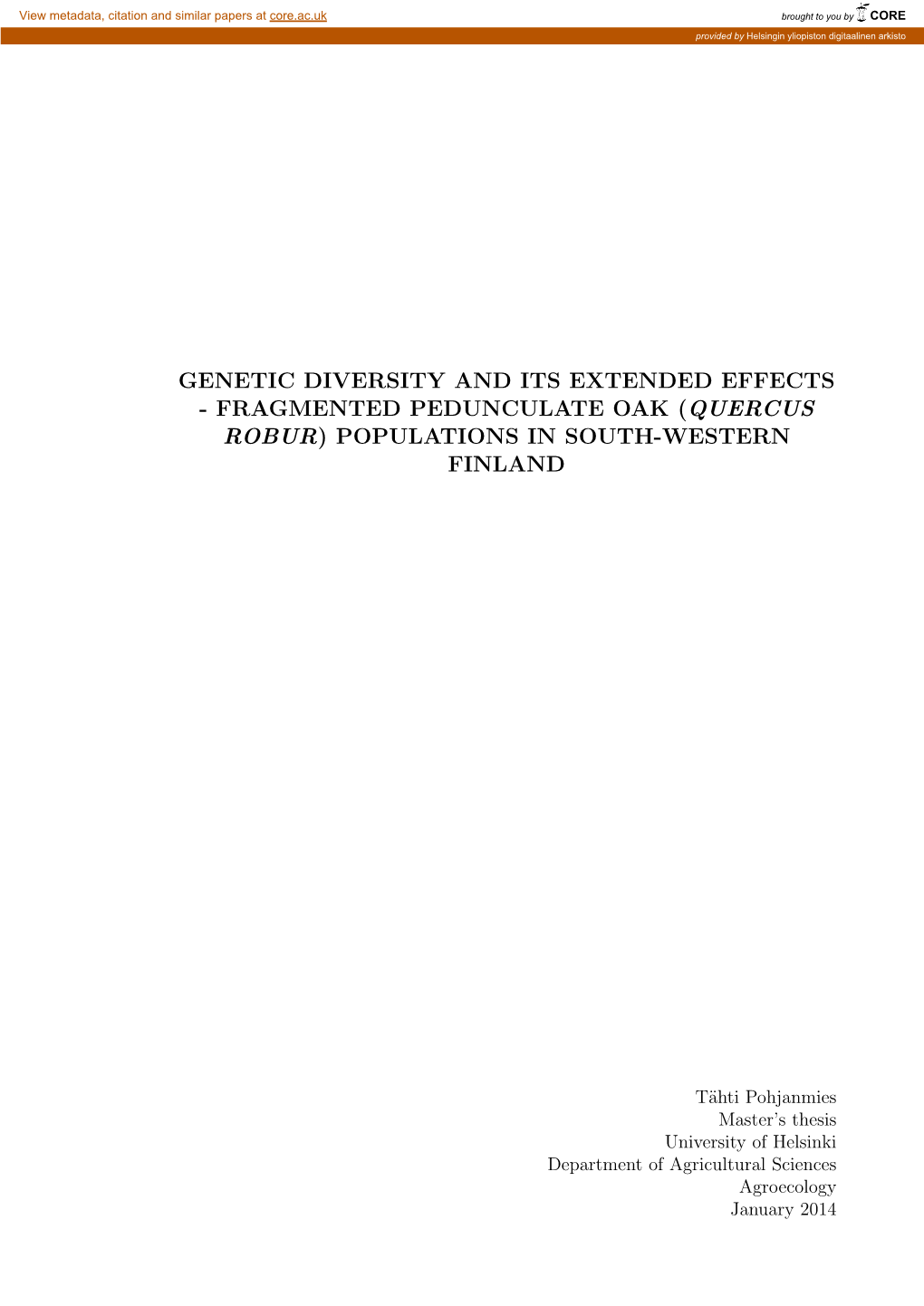 Genetic Diversity and Its Extended Effects - Fragmented Pedunculate Oak (Quercus Robur) Populations in South-Western Finland